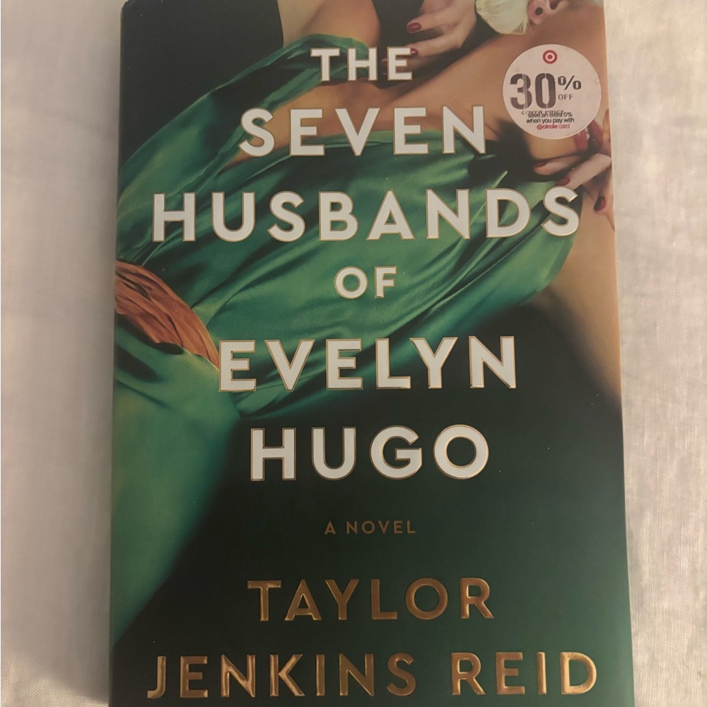 The Seven Husbands of Evelyn Hugo by Taylor Jenkins Reid (hard cover)